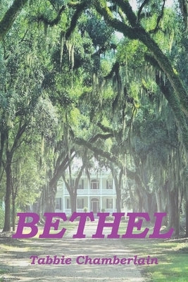 Bethel by Chamberlain, Tabbie
