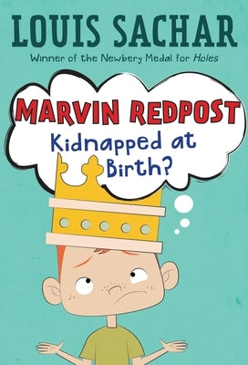 Marvin Redpost #1: Kidnapped at Birth? by Sachar, Louis