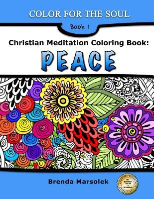 Christian Meditation Coloring Book: Peace by Marsolek, Brenda