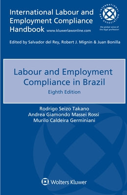 Labour and Employment Compliance in Brazil by Takano, Rodrigo Seizo