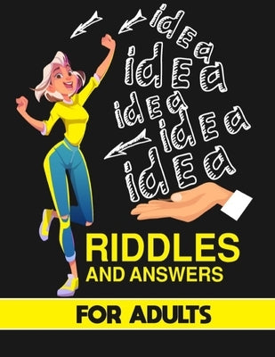 Riddles and Answers for Adults Book: 200 Challenging with answers, Play with the Whole Family Tonight and Become a Champion / Multiple Choice Question by Books, Mohamoha