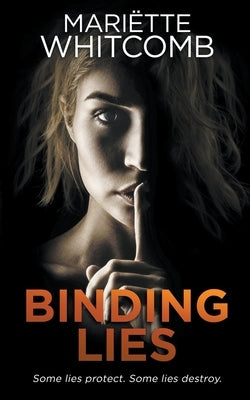 Binding Lies by Whitcomb, Mariëtte