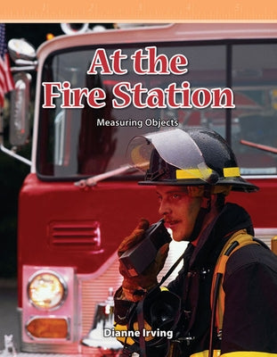 At the Fire Station by Irving, Dianne