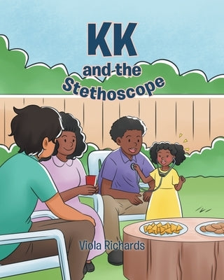 KK and the Stethoscope by Richards, Viola