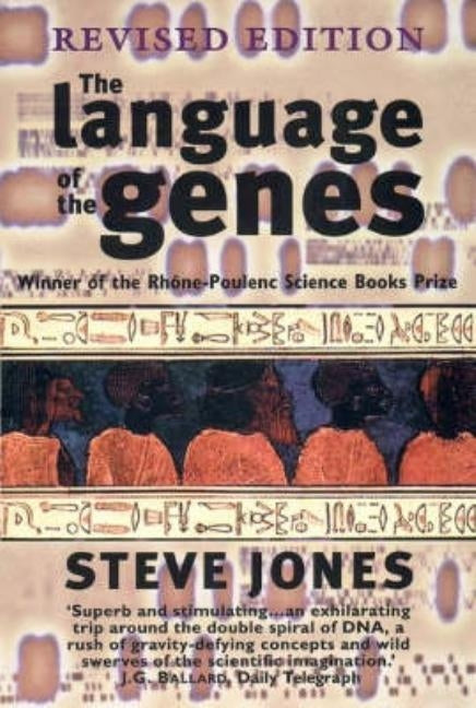 The Language of the Genes by Jones, Steve