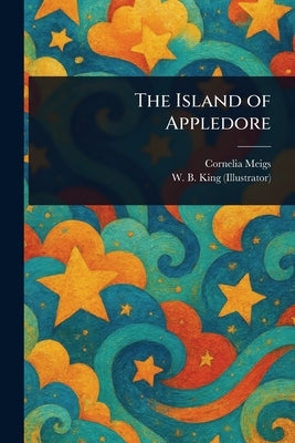 The Island of Appledore by Meigs, Cornelia
