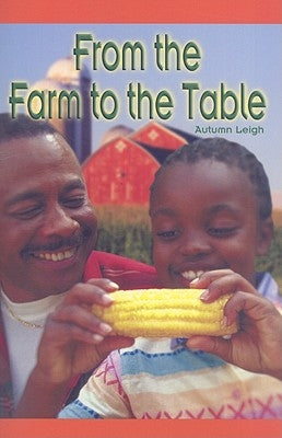 From the Farm to the Table by Leigh, Autumn