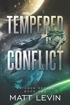 Tempered by Conflict by Levin, Matt