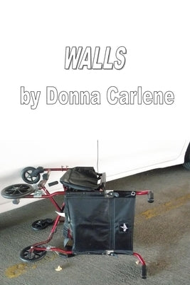Walls by Carlene, Donna