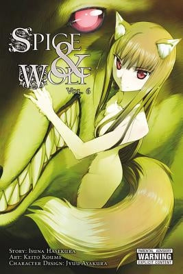 Spice and Wolf, Vol. 6 (Manga) by Hasekura, Isuna
