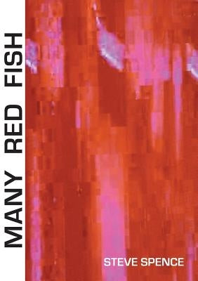Many Red Fish by Spence, Steve