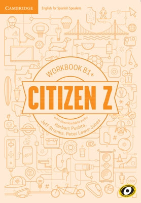 Citizen Z B1+ Workbook with Downloadable Audio by Puchta, Herbert