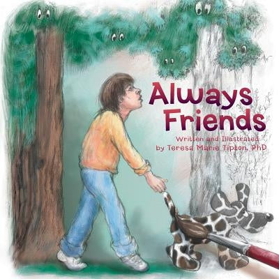 Always Friends by Tipton, Teresa Marie