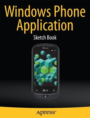 Windows Phone Application Sketch Book by Kaplan, Dean
