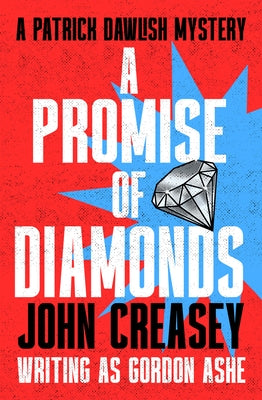 A Promise of Diamonds by Creasey, John