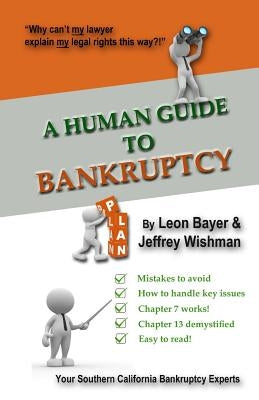 A Human Guide to Bankruptcy by Wishman, Jeffrey