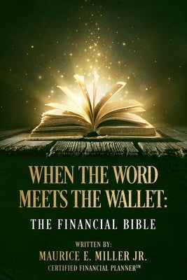 When The Word Meets The Wallet: The Financial Bible by Johnson, Tenita C.
