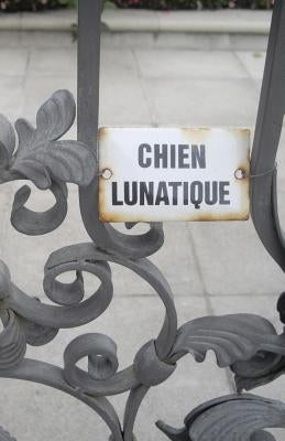Chien Lunatique: Poems by Bernard, Christopher