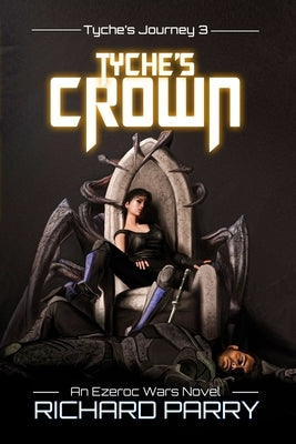 Tyche's Crown by Parry, Richard