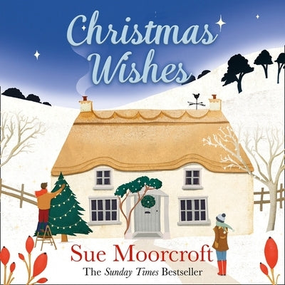 Christmas Wishes by Moorcroft, Sue
