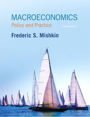 Macroeconomics: Policy and Practice by Mishkin, Frederic