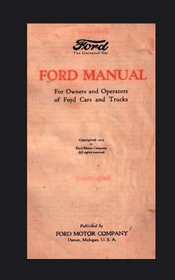 Ford Manual: For Owners and Operators of Ford Cars and Trucks (1939) by Motor Co, Ford