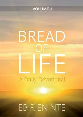 Bread of Life by Nte, Ebirien