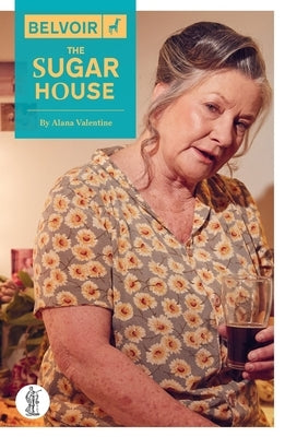 The Sugar House by Valentine, Alana