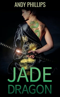Jade Dragon by Phillips, Andy