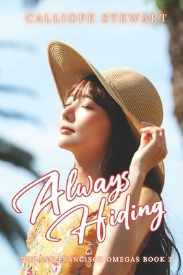 Always Hiding by Stewart, Calliope
