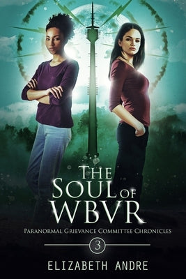 The Soul of WBVR by Andre, Elizabeth