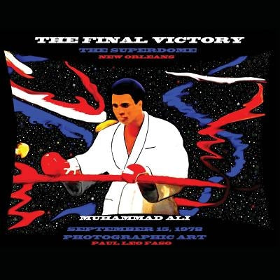 The Final Victory by Faso, Paul Leo