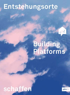 Building Platforms by Hasemann, Oliver