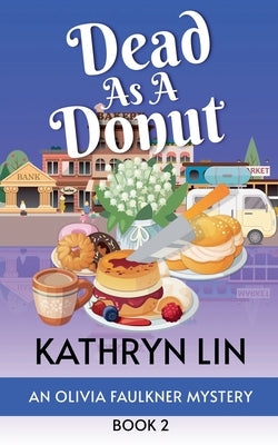 Dead as a Donut by Lin, Kathryn