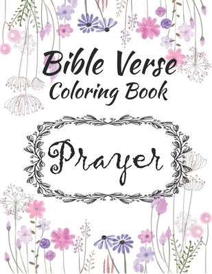 Bible Verse Coloring Book Prayer by James, Ty
