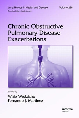 Chronic Obstructive Pulmonary Disease Exacerbations by Wedzicha, Jadwiga A.