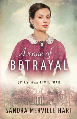 Avenue of Betrayal by Hart, Sandra Merville