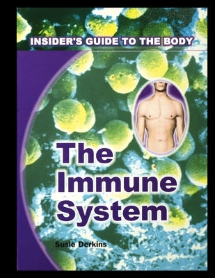 Immune System by Derkins, Susie