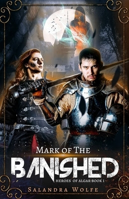 Mark of the Banished by Wolfe, Salandra