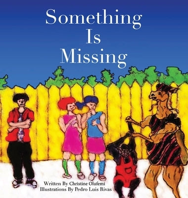 Something Is Missing by Olufemi, Christine