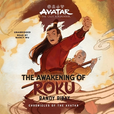 Avatar, the Last Airbender: The Awakening of Roku by Ribay, Randy