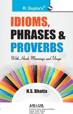 Idioms, Phrases & Proverbs with Hindi Meanings & Usage by Bhatia, H. S.