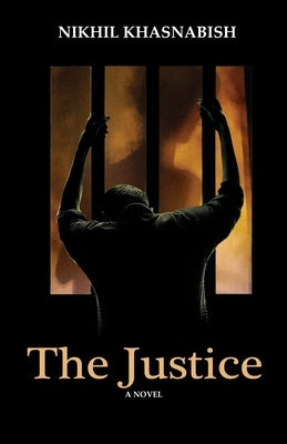 The Justice by Khasnabish, Nikhil