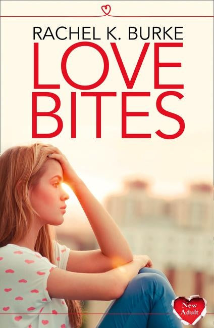 Love Bites by Burke, Rachel K.