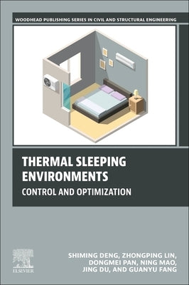 Thermal Sleeping Environments: Control and Optimization by Deng, Shiming