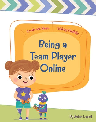 Being a Team Player Online by Lovett, Amber