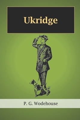 Ukridge by Wodehouse, P. G.