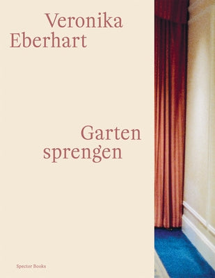Veronika Eberhart: Watering the Garden by Eberhart, Veronika