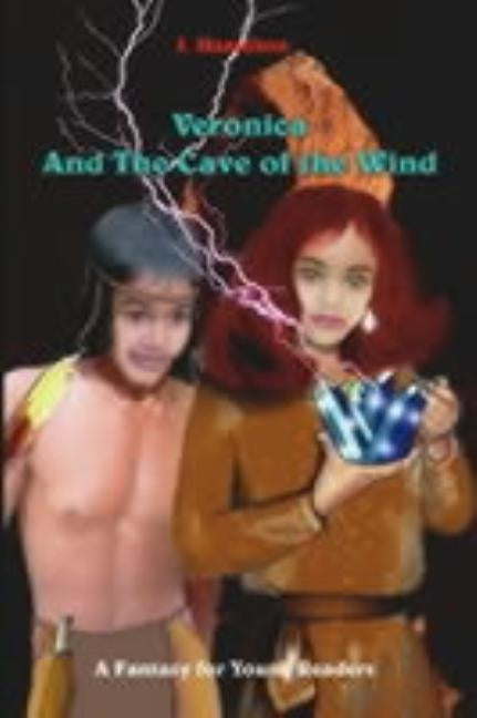 Veronica and the Cave of the Wind by Hamilton, J.