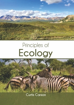 Principles of Ecology by Carson, Curtis